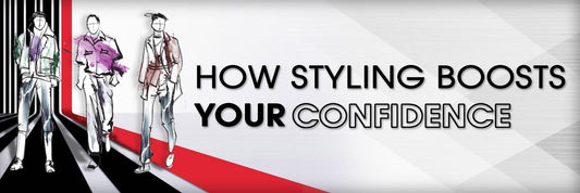 HOW STYLING BOOSTS YOUR CONFIDENCE - UrbanGabru